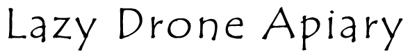 Lazy Drone Apiary